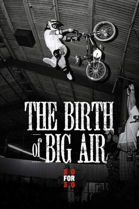 The Birth of Big Air